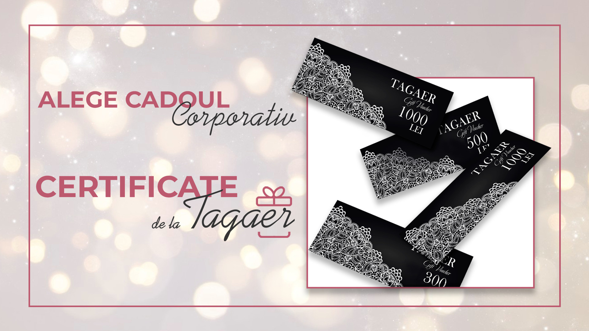 CERTIFICATELE CADOU TAGAER